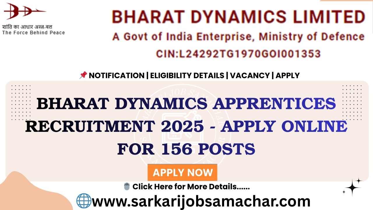 Bharat Dynamics Apprentices Recruitment 2025 - Apply Online for 156 Posts